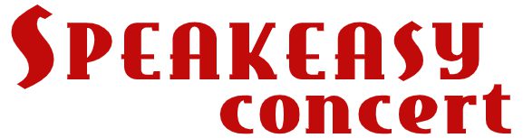 Speakeasy concert in vintage font